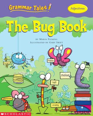 Grammar Tales - The Bug Book (Adjectives)