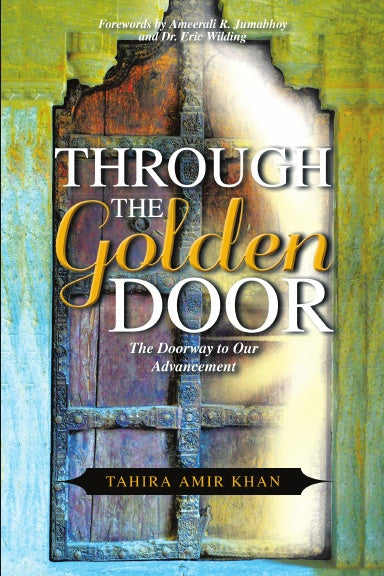 Through The Golden Door: The Doorway to Our Advancement