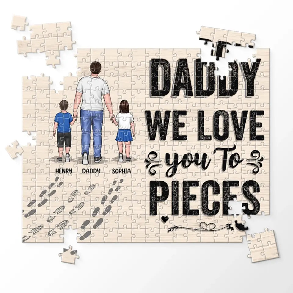 We Love You To Piece - Family Personalized Custom Jigsaw Puzzle - Father's Day, Gift For Family Dad, Grandpa