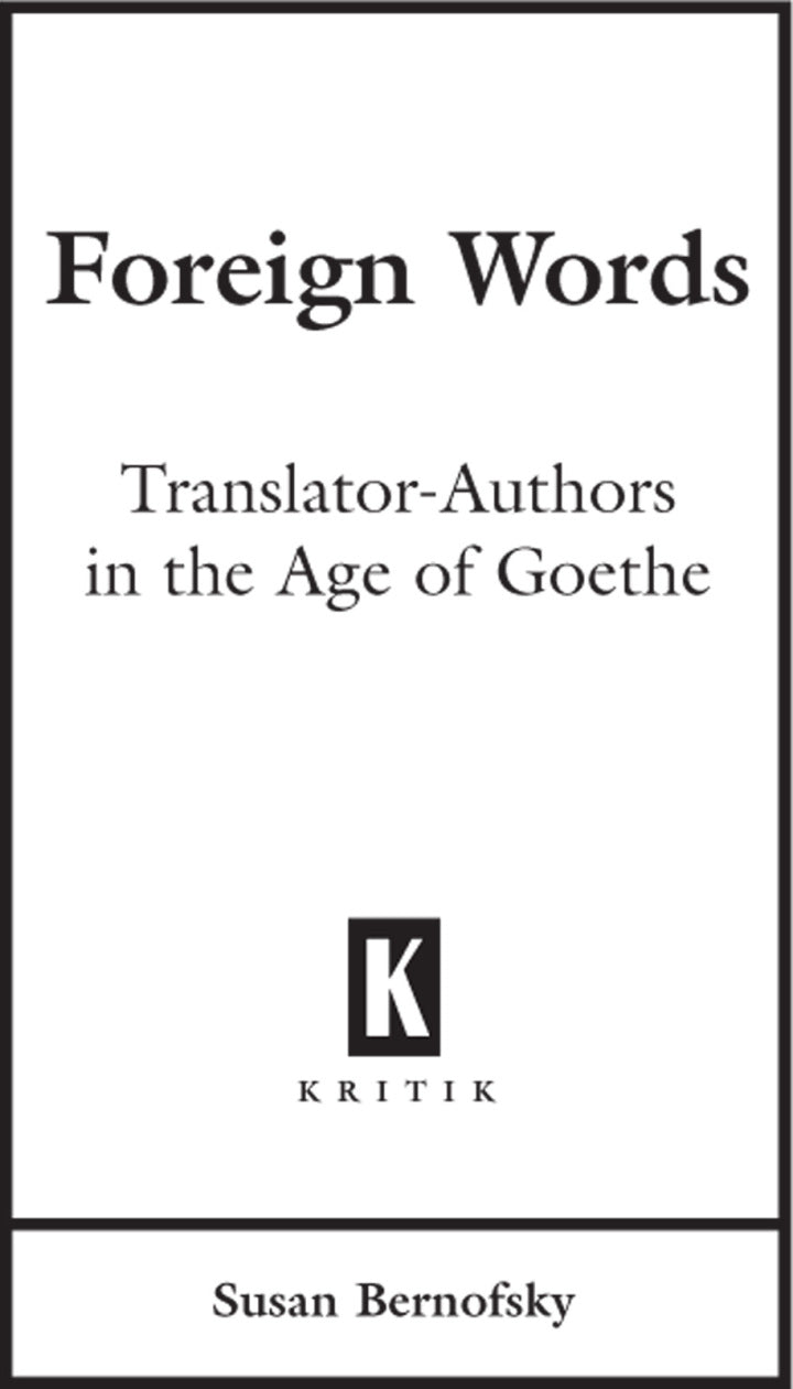 Foreign Words Translator-Authors in the Age of Goethe PDF E-book :