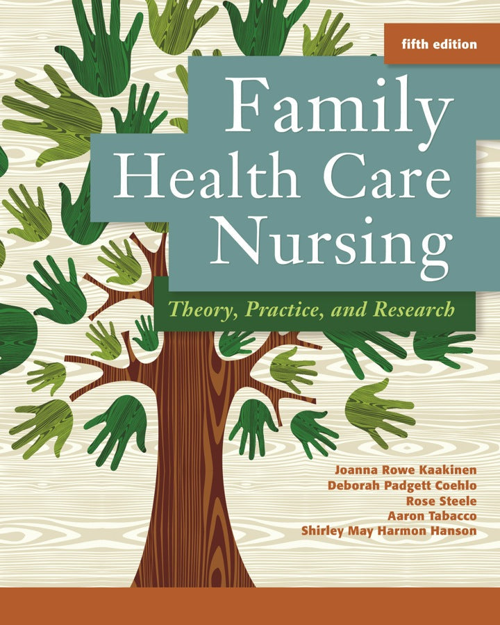 Family Health Care Nursing: Theory, Practice, and Research 5th Edition  - E-Book and test bank