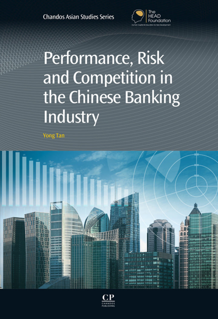 Performance, Risk and Competition in the Chinese Banking Industry PDF E-book :