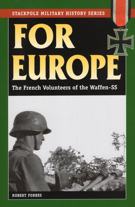 For Europe The French Volunteers of the Waffen-SS  - E-Book and test bank