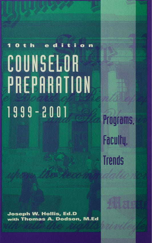 Counselor Preparation 1999-2001 1st Edition Programs, Faculty, Trends  - E-Book and test bank