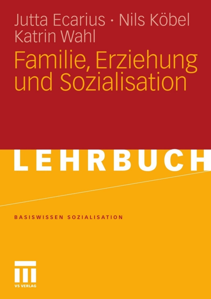 Familie, Erziehung und Sozialisation