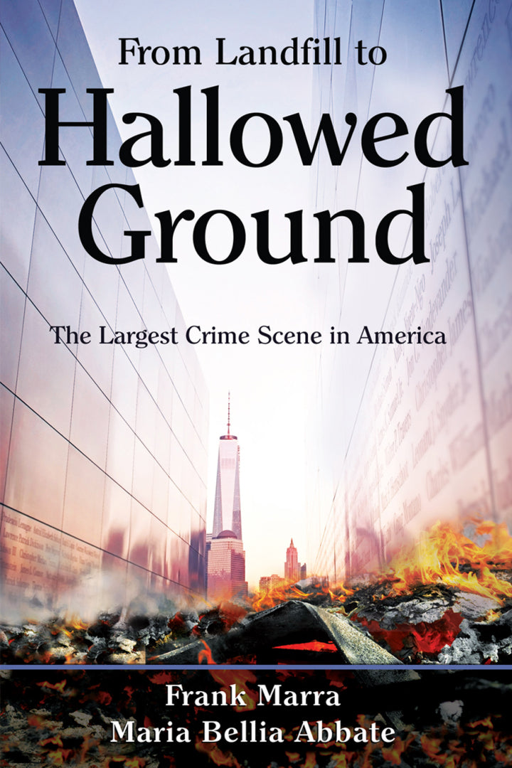 From Landfill to Hallowed Ground The Largest Crime Scene in America  - E-Book and test bank