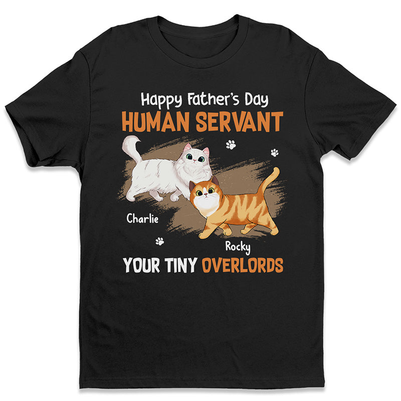 From Your Tiny Overlords - Cat Personalized Custom Unisex T-shirt, Hoodie, Sweatshirt - Father's Day, Gift For Pet Owners, Pet Lovers