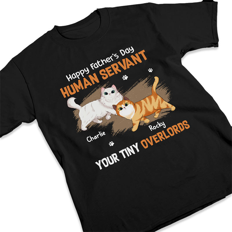 From Your Tiny Overlords - Cat Personalized Custom Unisex T-shirt, Hoodie, Sweatshirt - Father's Day, Gift For Pet Owners, Pet Lovers